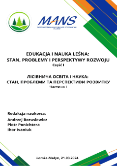 Okładka publikacji: Edukacja i nauka leśna: stan, problemy i perspektywy rozwoju – Część 1 (2024)