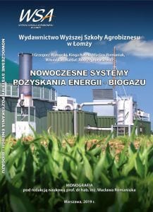 Okładka publikacji: Nowoczesne systemy pozyskania energii -biogazu