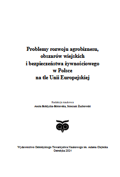 Okładka publikacji: Problemy rozwoju agrobiznesu, obszarów wiejskich i bezpieczeństwa żywnościowego w Polsce na tle Unii Europejskiej